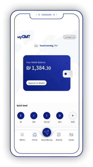 myGMT Digital Wallet The best way to send money home to your loved one Anytime. Anywhere. - New Design